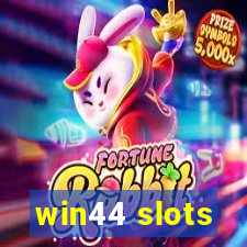 win44 slots